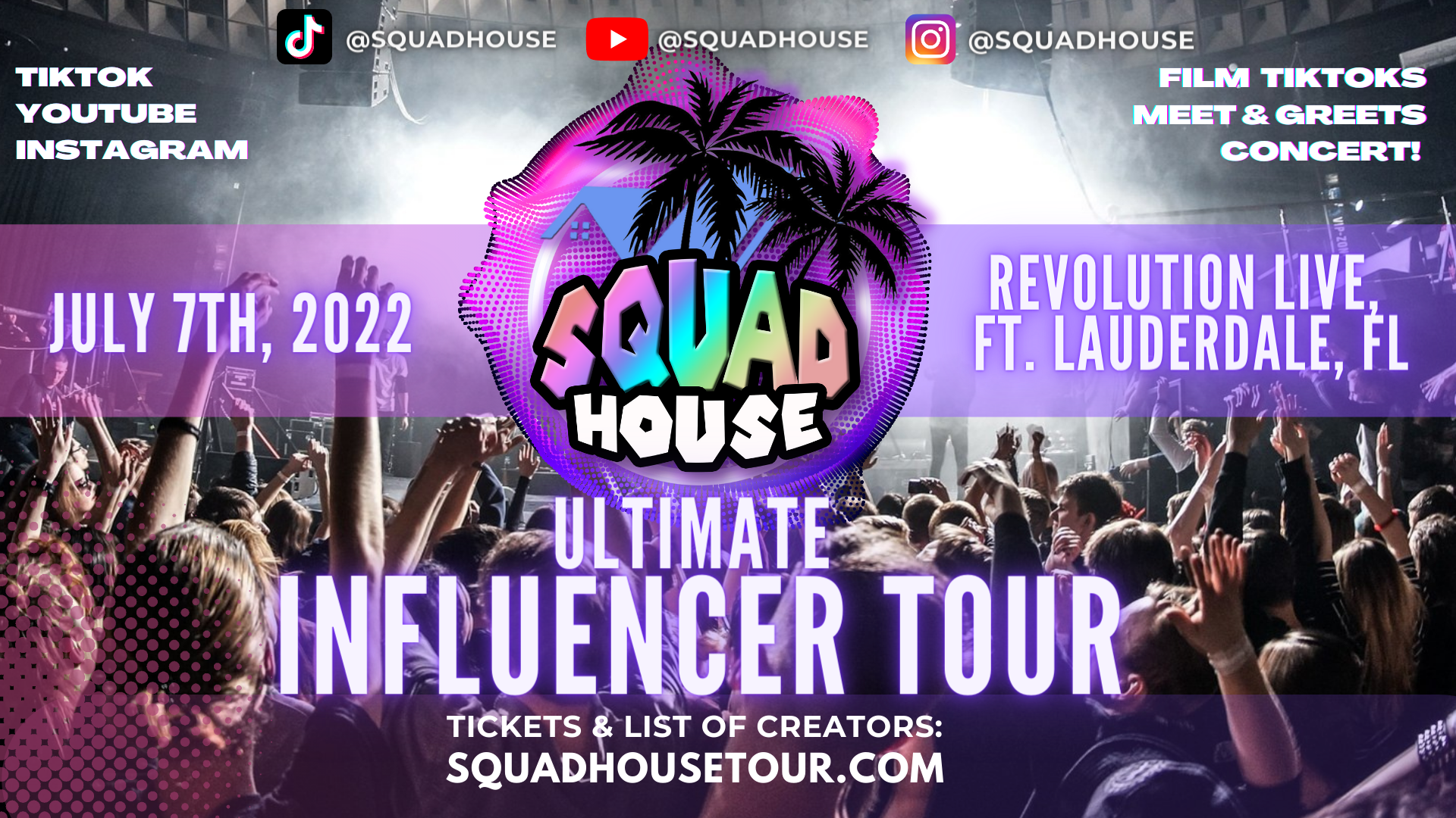 Squad House - Ultimate Influencer Tour
