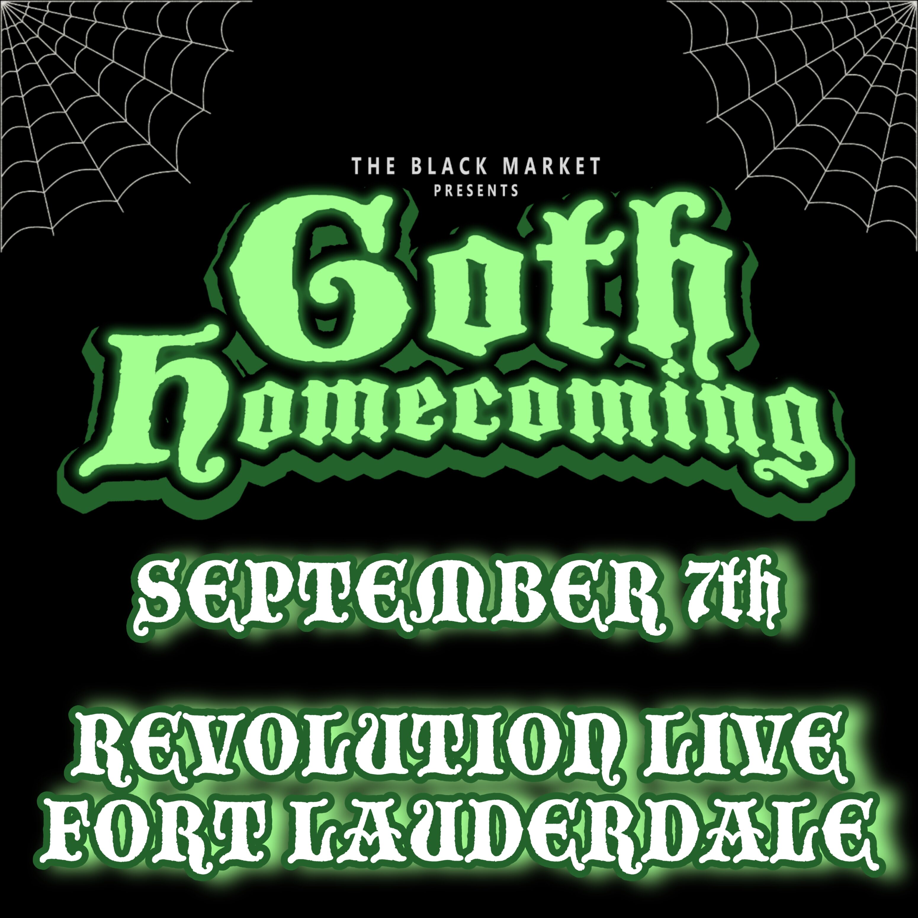 The Black Market Presents: Goth Homecoming