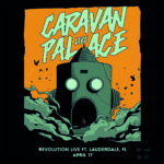 Caravan Palace – NORTH AMERICAN TOUR 2025